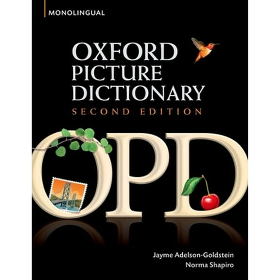 Pre-Owned Oxford Picture Dictionary Second Edition: Monolingual (American English) Dictionary: (Paperback 9780194369763) by Jayme Adelson-Goldstein, Norma Shapiro