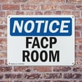 thumbnail image 4 of (2 Pack) FACP Room OSHA Notice Sign 24 Inch X 18 Inch Indoor / Outdoor Rust-Free Aluminum Metal Signs for Workplace, Workshop, and Construction Site, Made in the USA, 4 of 8