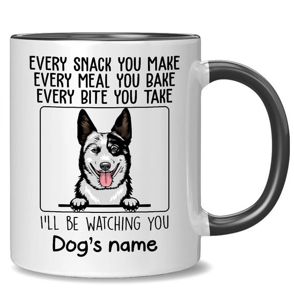 Personalized Australian Cattle Dog Accent Mug, Every Snack You Make I'll Be Watching You, Customized Dog Coffee Mugs for Mom Dad, Custom Dog's Name, Ideas Gifts for Mothers Day, Fathers Day