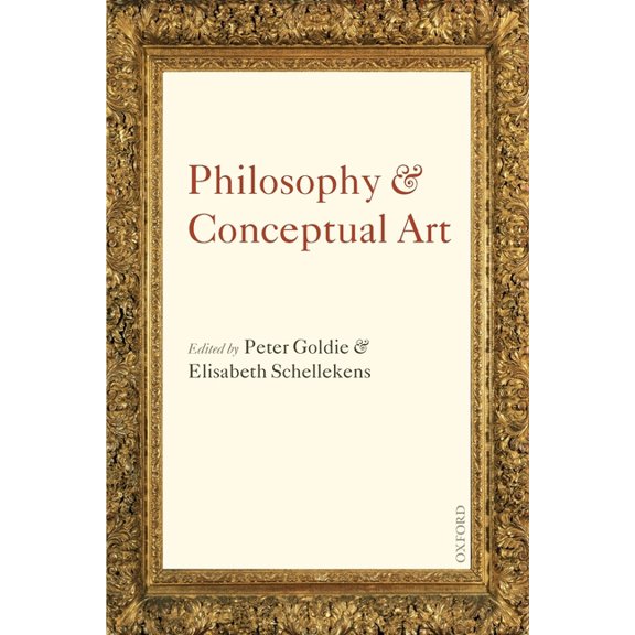 Philosophy and Conceptual Art, (Paperback)