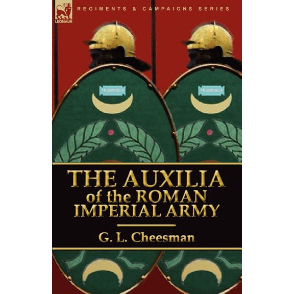 The Auxilia of the Roman Imperial Army