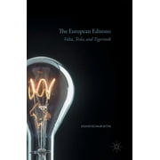 The European Edisons: Volta, Tesla, and Tigerstedt