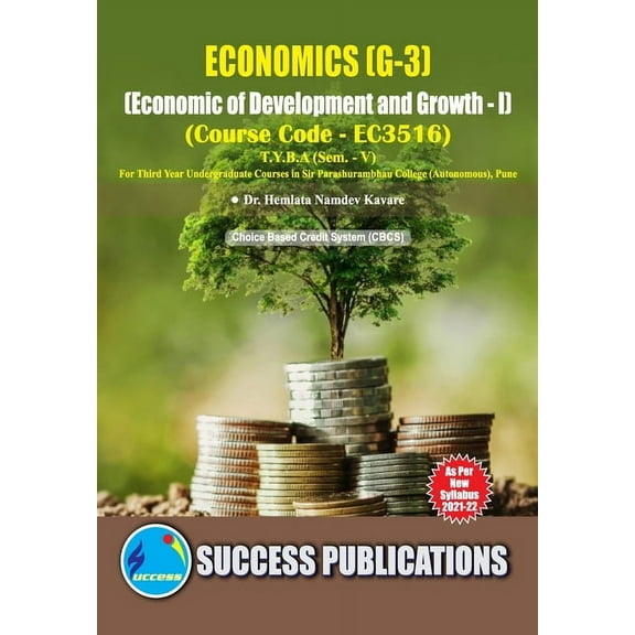 Economics of Development and Growth - I(T.Y.B.A, S.P. College, Sem.-V), (Paperback)