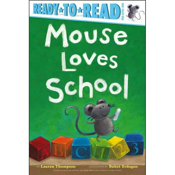 Mouse Mouse Loves School: Ready-To-Read Pre-Level 1, (Paperback)