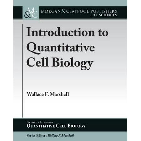 Introduction To Quantitative Cell Biology Walmart Com