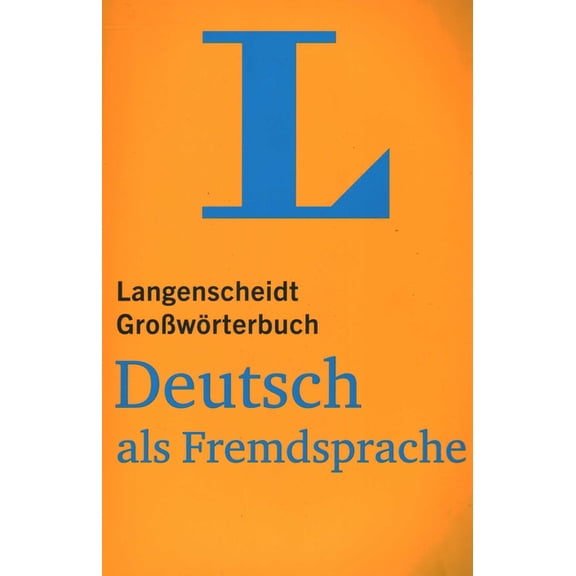 Langenscheidt Grosswoerterbuch German as a Foreign Language, (Paperback)