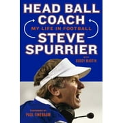 Head Ball Coach: My Life in Football, Doing It Differently--and Winning [Hardcover - Used]