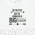 thumbnail image 4 of Inktastic So I'm Little, but I'm Gonna Be a Big Cousin Girls Baby Dress, 4 of 5