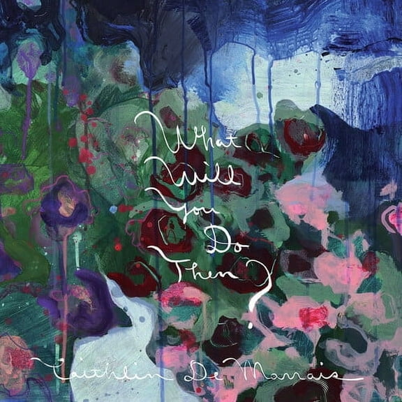 Caithlin de Marrais - What Will You Do Then? - Rock - CD