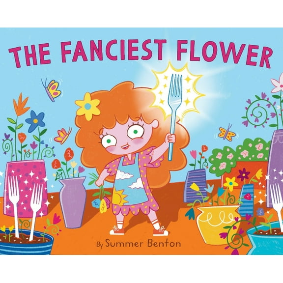The Fanciest Flower, (Hardcover)