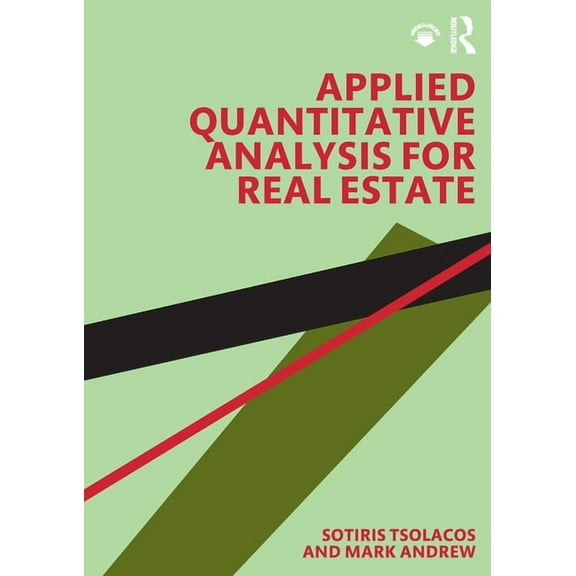 Applied Quantitative Analysis for Real Estate, (Paperback)