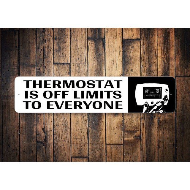 Letrero de termostato, regalo divertido para la casa, regalo para papá, decoración para papás, termostato fuera de los límites, regalo de termostato para papás, regalo para humor, decoración de humor