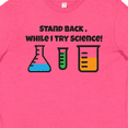 thumbnail image 4 of Inktastic Stand back, while I try Science Youth T-Shirt, 4 of 5