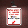 thumbnail image 2 of Please Deliver All Packages To Side Down Left Aluminum Composite Sign 20''x24'', 2 of 9
