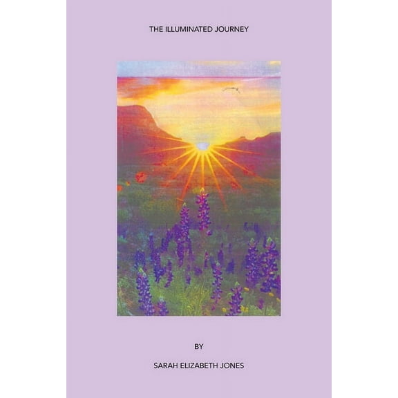 The Illuminated Journey (Paperback)