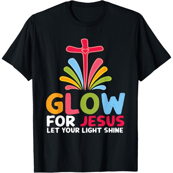 Glow For Jesus Let Your Light Shine Faith Cross T-Shirt