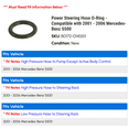 thumbnail image 2 of Power Steering Hose O-Ring - Compatible with 2001 - 2006 Mercedes-Benz S500 2002 2003 2004 2005, 2 of 2