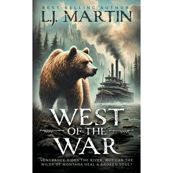 West of the War: A YA Western Novel, (Paperback)