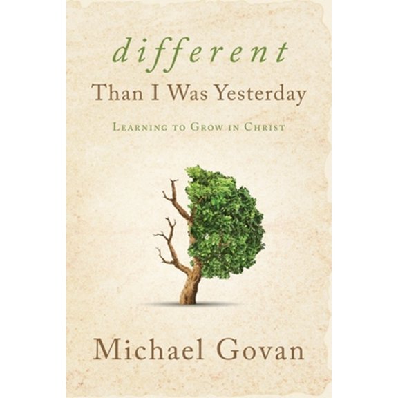 Pre-Owned Different Than I Was Yesterday: Learning to Grow in Christ (Paperback) 1632964767 9781632964762