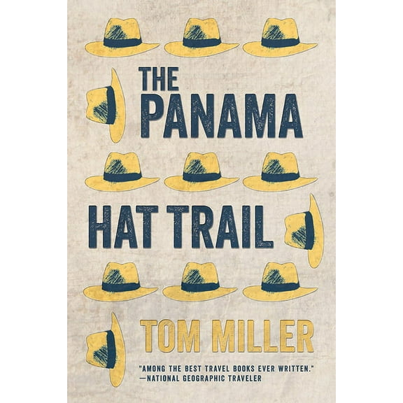 The Panama Hat Trail, (Paperback)