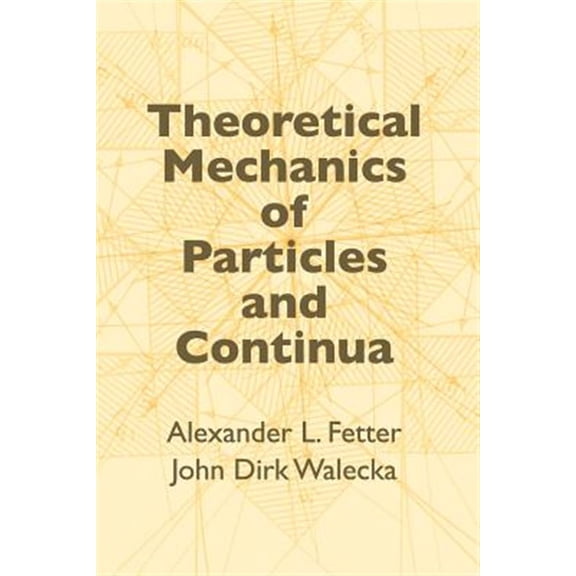 Pre-Owned Theoretical Mechanics of Particles and Continua