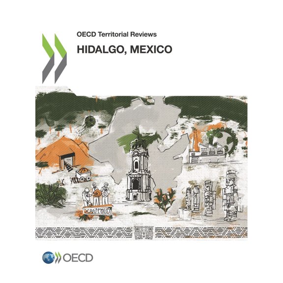 OECD Territorial Reviews: Hidalgo, Mexico, (Paperback)