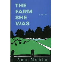 The Farm She Was, (Hardcover)