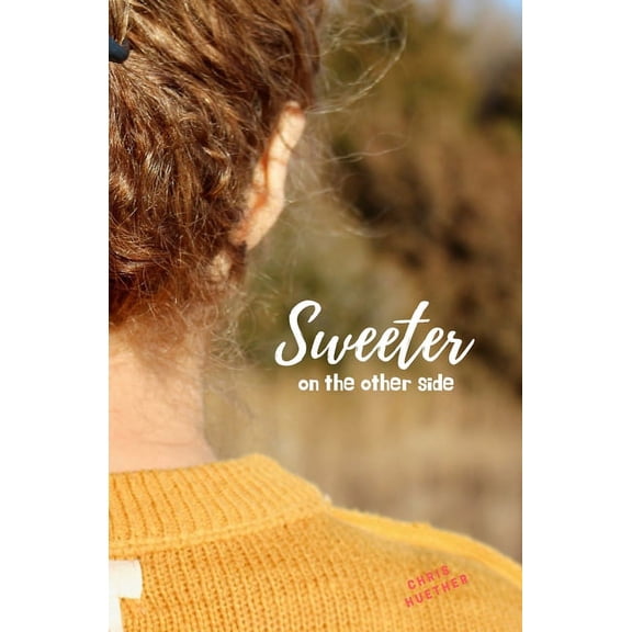 Sweeter on the Other Side, (Paperback)