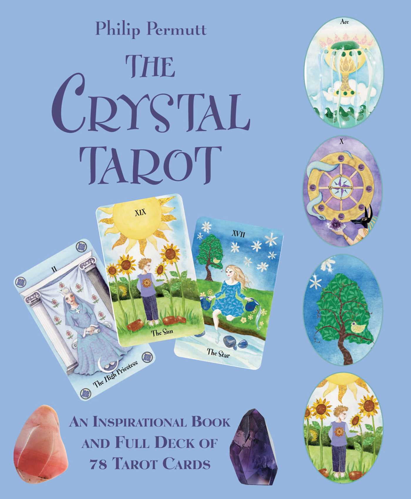 The Crystal Tarot An inspirational book and full deck of 78 tarot
