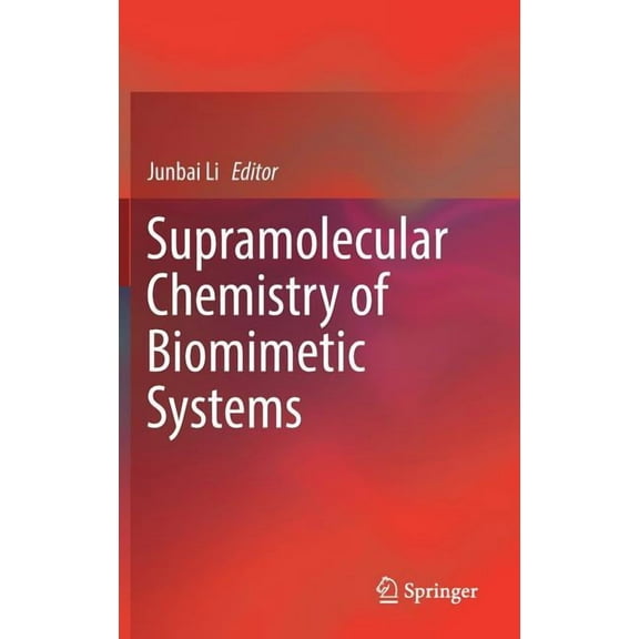 Supramolecular Chemistry of Biomimetic Systems, (Hardcover)