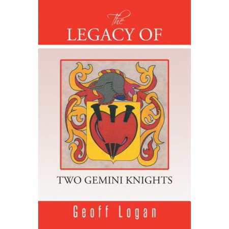 The Legacy of Two Gemini Knights - eBook (Starpoint Gemini 2 Best Weapons)