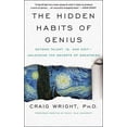 thumbnail image 2 of The Hidden Habits of Genius: Beyond Talent, Iq, and Grit--Unlocking the Secrets of Greatness, (Paperback), 2 of 3