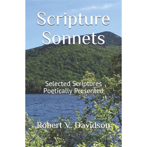 Pre-Owned Scripture Sonnets: Selected Scriptures Poetically Presented (Paperback) by Robert V Davidson