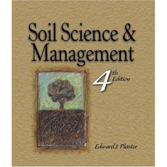 Pre-Owned Soil Science & Management (Hardcover) 0766839354 9780766839359