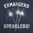 thumbnail image 2 of Mens Ermahgerd Sperklers T Shirt Funny 4th of July Fireworks Sparklers Graphic Novelty Tee Graphic Tees, 2 of 7