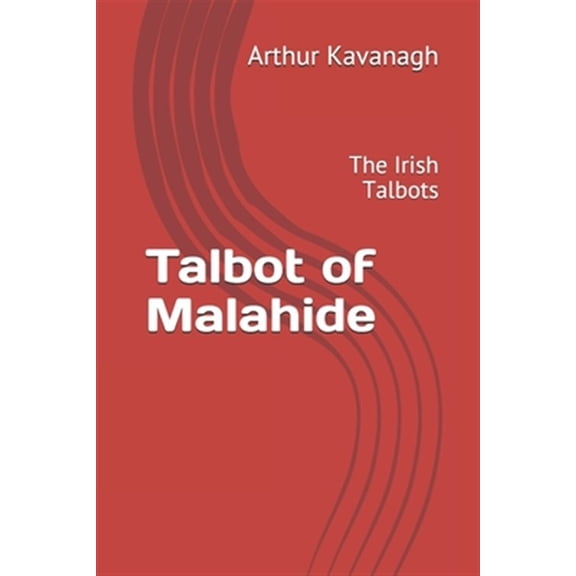 Pre-Owned Talbot of Malahide: The Irish Talbots