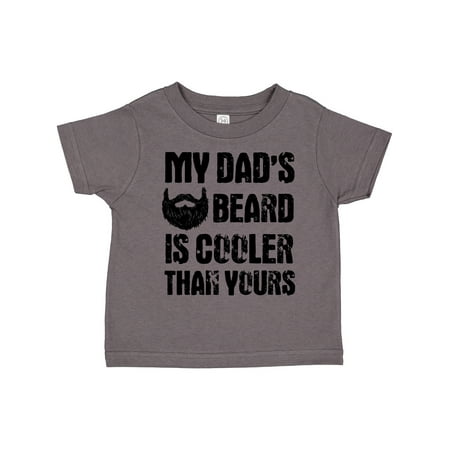

Inktastic My Dad s Beard is Cooler Than Yours Gift Toddler Boy Girl T-Shirt