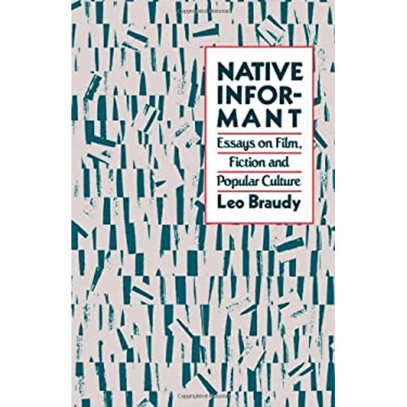 Pre-Owned Native Informant: Essays on Film, Fiction, and Popular Culture (Hardcover) 0195052749 9780195052749