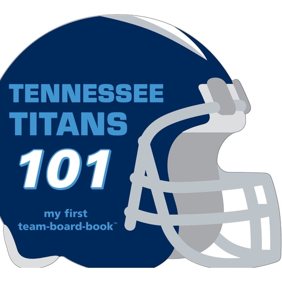 My First Team-Board-Book Tennessee Titans 101-Board, (Board Book)