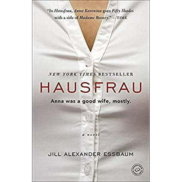 Hausfrau : A Novel 9780812987294 Used / Pre-owned