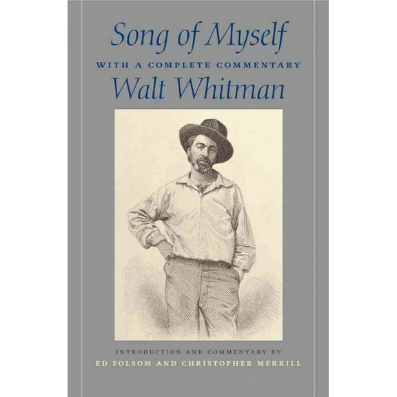Iowa Whitman Series: Song of Myself : With a Complete Commentary (Paperback)