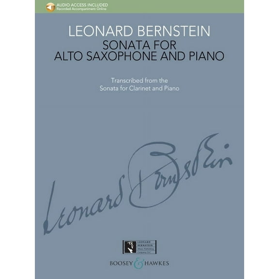 Leonard Bernstein: Sonata for Alto Saxophone and Piano - Transcribed from the Sonata for Clarinet and Piano with Access to Recorded Piano Accompaniment Online (Paperback)