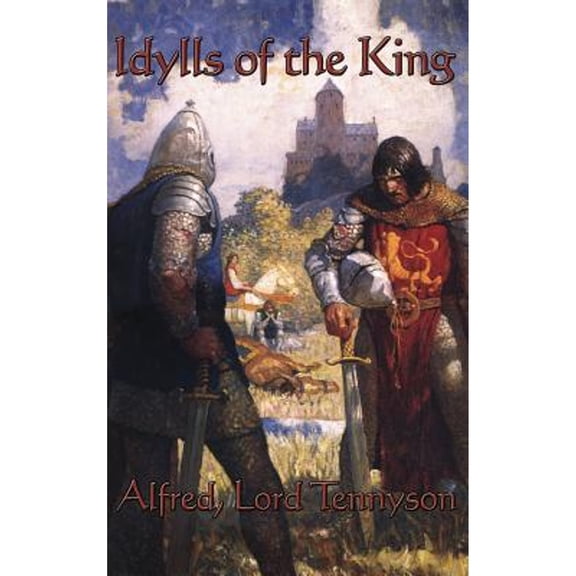 Idylls of the King (Hardcover)