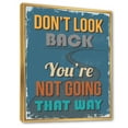 thumbnail image 3 of Designart 'Abstract Quote Don't Look Back You're Not Going That Way' Traditional Framed Canvas Wall Art Print, 3 of 5
