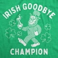 thumbnail image 2 of Mens Funny T Shirts Green Goodbye Champion Sarcastic St Patricks Day Graphic Novelty Tee for Men Graphic Tees, 2 of 9