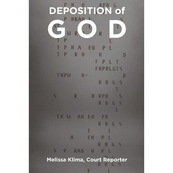 Deposition of God, (Paperback)