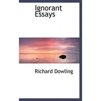 Ignorant Essays (Hardcover)