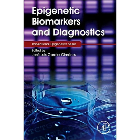 Epigenetic Biomarkers and Diagnostics, (Hardcover)
