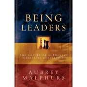 Being Leaders: The Nature of Authentic Christian Leadership (Paperback)