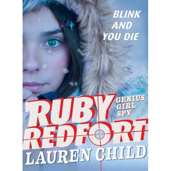 Ruby Redfort Ruby Redfort Blink and You Die, (Paperback)